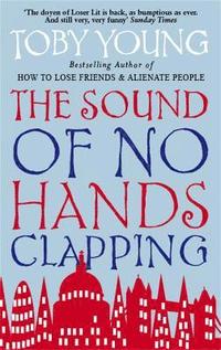 The Sound of No Hands Clapping (h�ftad)