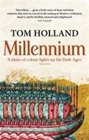 Millennium - The End of the World and the Forging of Christendom (h�ftad)