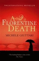 A Florentine Death (inbunden)