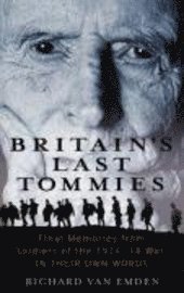 Britain's Last Tommies (h�ftad)