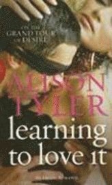Learning to Love It (h�ftad)