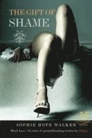 The Gift of Shame (h�ftad)