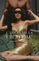 Cassandra's Chateau (inbunden)