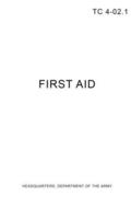 TC 4-02.1 First Aid