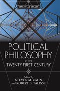 Political Philosophy in the Twenty-First Century