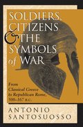 Soldiers, Citizens, And The Symbols Of War