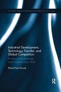 Industrial Development, Technology Transfer, and Global Competition