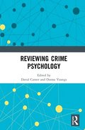 Reviewing Crime Psychology