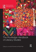 The Routledge Handbook of Literacy Studies