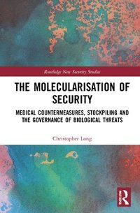 The Molecularisation of Security