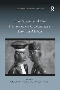 The State and the Paradox of Customary Law in Africa