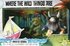 Where the Wild Things are