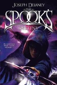 The Spook's Destiny (inbunden)