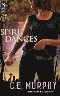 Spirit Dances (h�ftad)