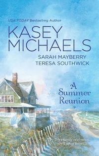 A Summer Reunion: All Our Yesterdays\All Our Todays\All Our Tomorrows (pocket)