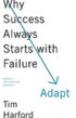 Adapt: Why Success Always Starts with Failure
