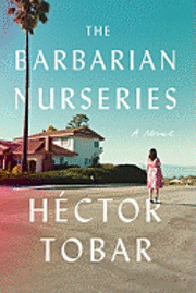 The Barbarian Nurseries (inbunden)