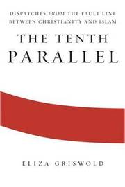 The Tenth Parallel (inbunden)