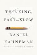 Thinking, Fast And Slow