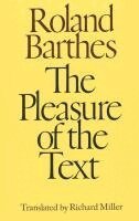 Pleasure Of The Text (h�ftad)