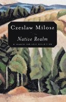 Native Realm: A Search for Self-Definition (h�ftad)