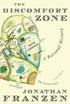 The discomfort zone : a personal history