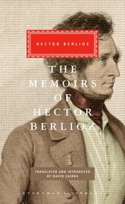 The Memoirs of Hector Berlioz (inbunden)