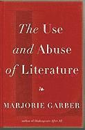 The Use and Abuse of Literature (inbunden)