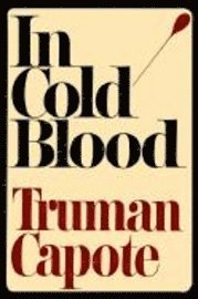 In Cold Blood (inbunden)