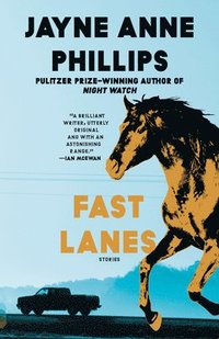 Fast Lanes (inbunden)