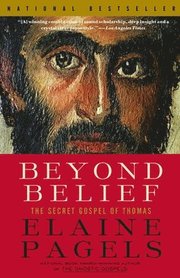 Beyond Belief : The Secret Gospel Of Tho