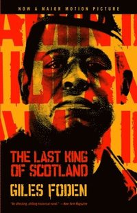 The Last King of Scotland (h�ftad)
