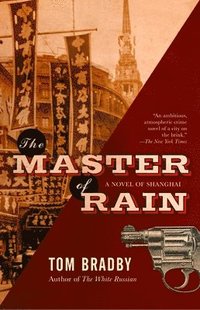The Master of Rain (inbunden)