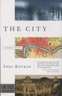 The City: A Global History (h�ftad)