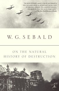 On the Natural History of Destruction (h�ftad)