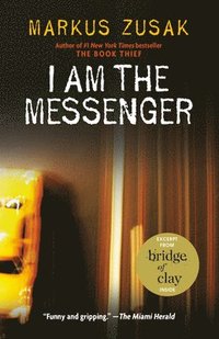 I Am The Messenger (inbunden)