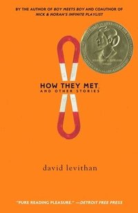 How They Met, and Other Stories (h�ftad)