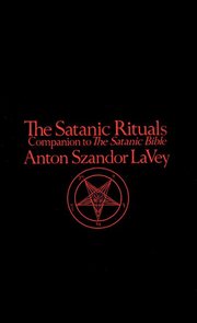 The Satanic Rituals (h�ftad)