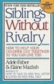 Siblings without Rivalry (h�ftad)