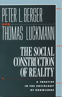 Social Construction Of Reality (h�ftad)