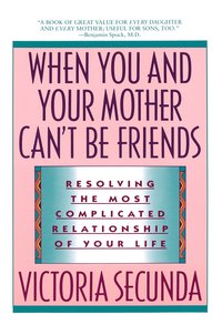 When You And Your Mother Can'T Be Friend ()