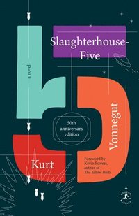 Slaughterhouse-Five: Or the Children's Crusade, a Duty Dance with Death (25th Anniversary) (inbunden)