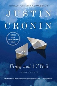 Mary and O'Neil: A Novel in Stories (h�ftad)