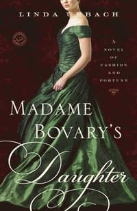 Madame Bovary's Daughter (h�ftad)