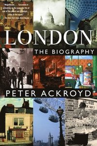 London: The Biography (h�ftad)