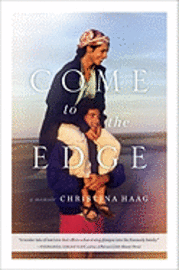 Come to the Edge: A Memoir (inbunden)