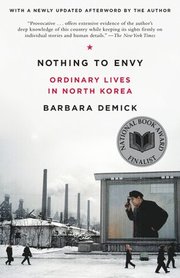 Nothing to Envy: Ordinary Lives in North Korea (h�ftad)