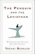 The Penguin and the Leviathan: The Triumph of Cooperation Over Self-Interest (inbunden)