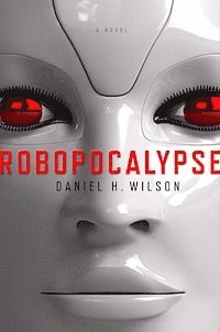 Robopocalypse (h�ftad)
