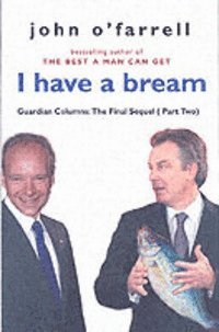 I Have A Bream (h�ftad)